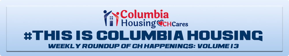 THIS is Columbia Housing newsletter Volume 13